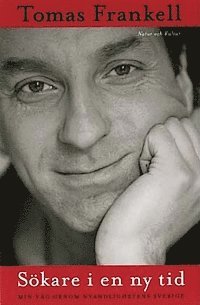 T Frankell - Frankell, T/Sökare i en ny tid. min väg....., Inbunden