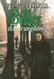 Billes sköna ungdom