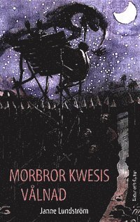 Morbror Kwesis vålnad
