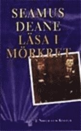 Seamus Deane - Läsa i mörkret, Pocket
