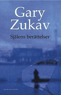 Gary Zukav - Själens berättelser, Inbunden