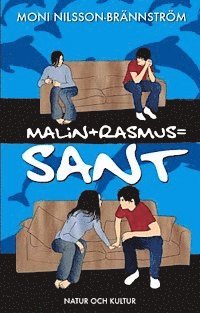 Malin + Rasmus = sant : en fristående fortsättning på Klassresan