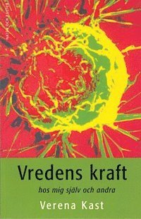 Vredens kraft : hos mig själv och andra