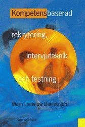 bokomslag Kompetensbaserad Rekrytering, Intervjuteknik Och Testning