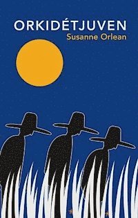 Susan Orlean - Orkidétjuven, Pocket