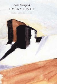 Arne Törnqvist - I veka livet, Inbunden