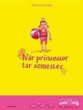 bokomslag När prinsessor tar semester