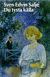 Salje/Du tysta källa