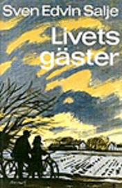 Salje - Salje/Livets gäster, Inbunden