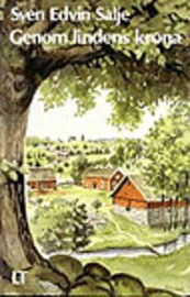 Salje - Salje/Genom lindens krona, Inbunden