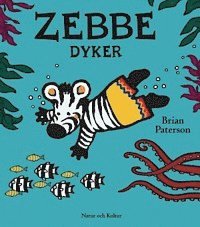 Brian Paterson - Zebbe dyker, Inbunden