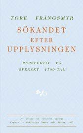 bokomslag Sökandet efter upplysningen : perspektiv på svenskt 1700-tal