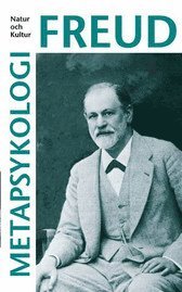 Sigmund Freud - Metapsykologi, Häftad