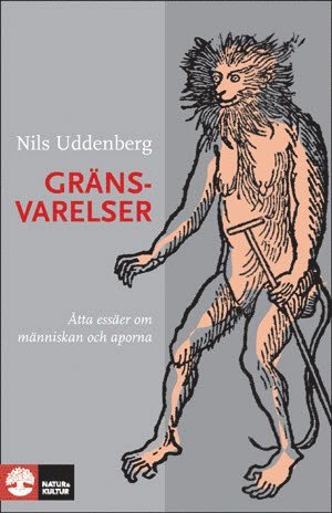 bokomslag Gränsvarelser : åtta essäer om människan och aporna