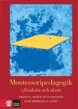 bokomslag Montessoripedagogik : i förskola och skola