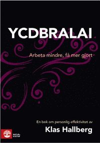 bokomslag YCDBRALAI : you can¿t do business running around like an idiot