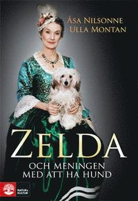 bokomslag Zelda och meningen med att ha hund