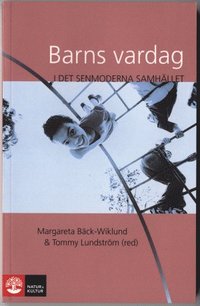 bokomslag Barns vardag i det senmoderna samhället