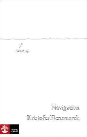 Kristofer Flensmarck - Navigation, Inbunden