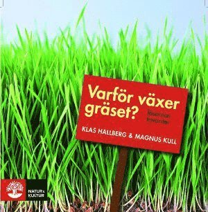 Varför växer gräset? : läsarnas favoriter 1