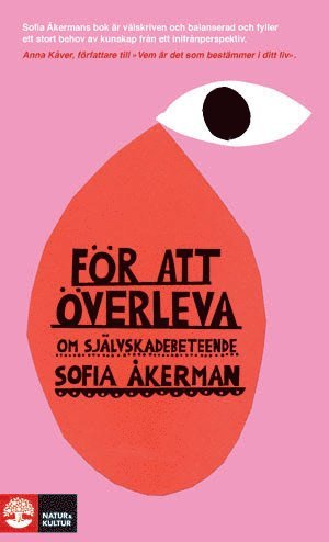 Sofia Åkerman - För att överleva : Om självskadebeteende, Pocket