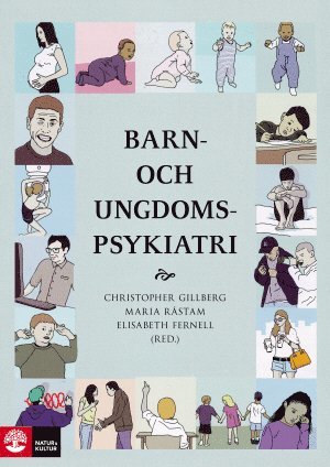 Christopher Gillberg, Elisabeth Fernell, Maria Råstam - Barn- och ungdomspsykiatri, Inbunden