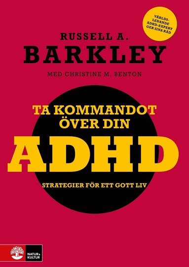 bokomslag Ta kommandot över din ADHD : Strategier för ett gott liv