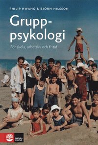 bokomslag Gruppsykologi : för skola, arbetsliv och fritid