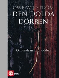 bokomslag Den dolda dörren : om undran inför döden