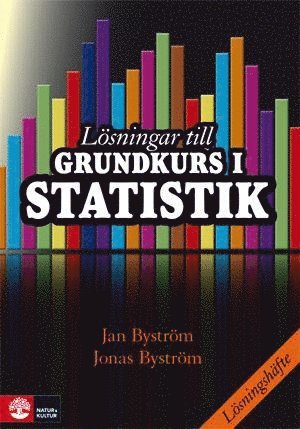 Lösningar till grundkurs i statistik 1