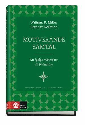 Motiverande samtal : att hjälpa människor till förändring
