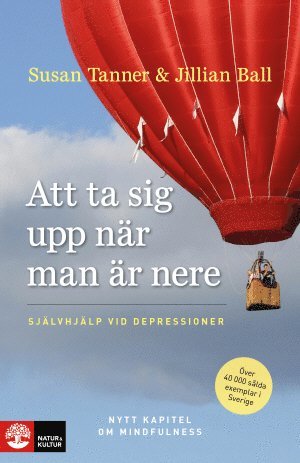 bokomslag Att ta sig upp när man är nere : självhjälp vid depressioner