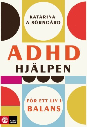 bokomslag ADHD-hjälpen : för ett liv i balans
