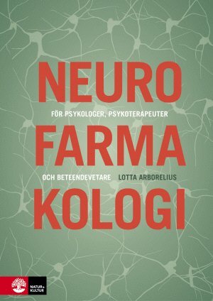 bokomslag Neurofarmakologi : för psykologer, psykoterapeuter och beteendevetare