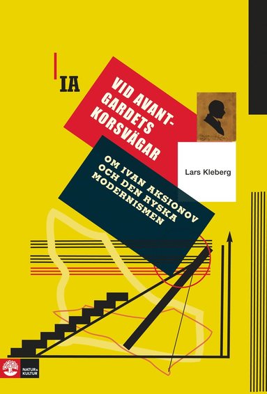 bokomslag Vid avantgardets korsvägar : om Ivan Aksionov och ryska modernismen