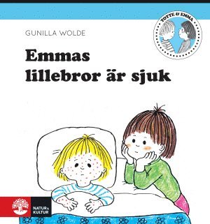 Gunilla Wolde - Emmas lillebror är sjuk, Inbunden