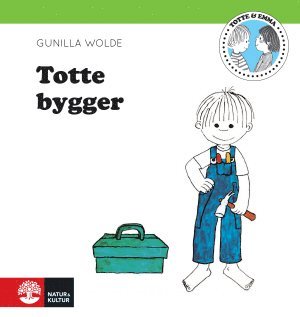 Gunilla Wolde - Totte bygger, Inbunden