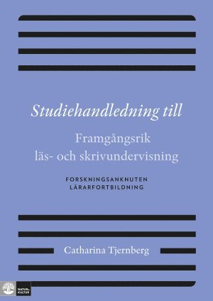 Studiehandledning till : framgångsrik läs- och skrivundervisning 1