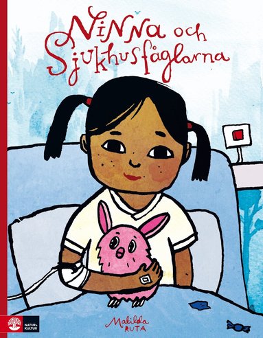 Matilda Ruta - Ninna och sjukhusfåglarna, Inbunden