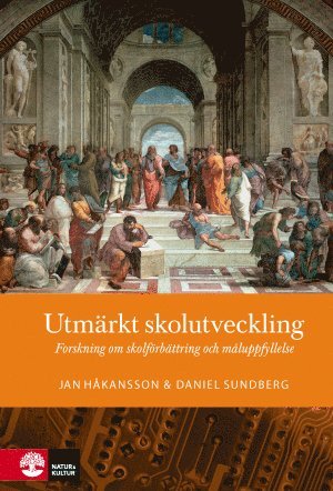 bokomslag Utmärkt skolutveckling : forskning om skolförbättring och måluppfyllelse