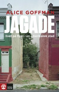 bokomslag Jagade : livet på flykt i en amerikansk stad