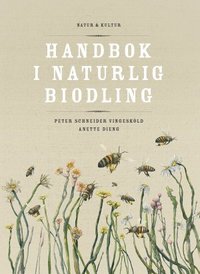 bokomslag Handbok i naturlig biodling