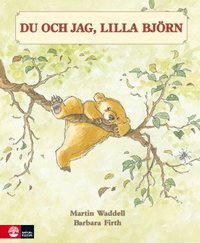 bokomslag Du och jag, Lilla Björn