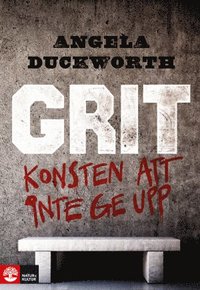 bokomslag Grit : konsten att inte ge upp