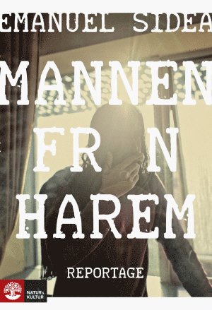 Emanuel Sidea - Mannen från Harem, Inbunden