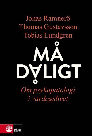 Må dåligt : om psykopatologi i vardagslivet 1