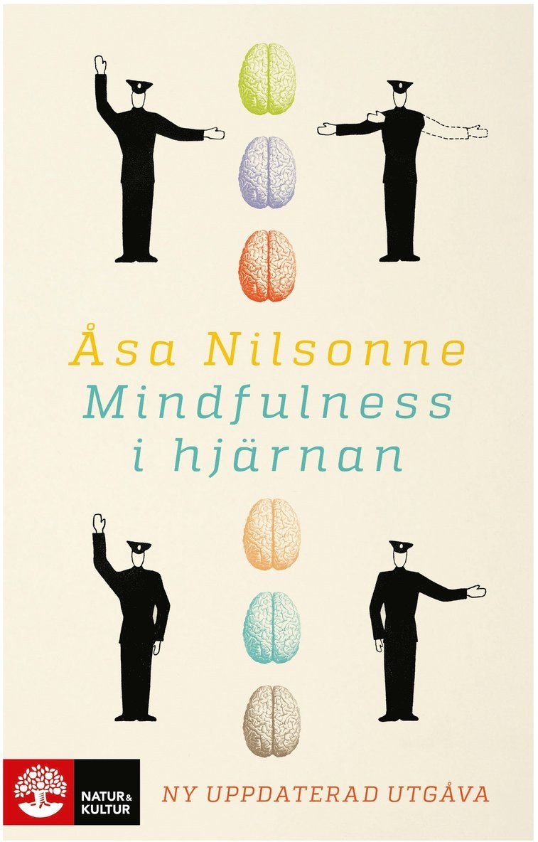 Åsa Nilsonne - Mindfulness i hjärnan, Inbunden