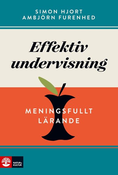 Simon Hjort, Ambjörn Furenhed - Effektiv undervisning : meningsfullt lärande, Häftad
