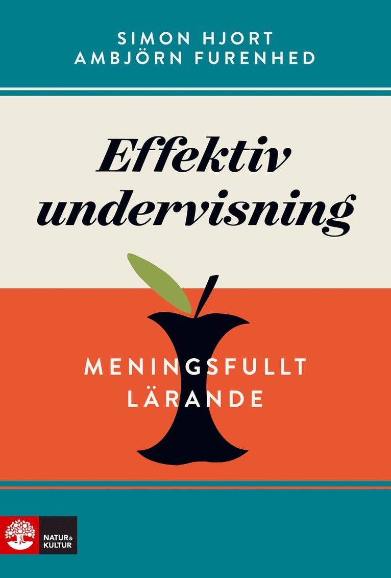 Simon Hjort, Ambjörn Furenhed - Effektiv undervisning : meningsfullt lärande, Häftad