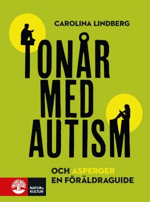 bokomslag Tonår med autism och asperger : en föräldraguide